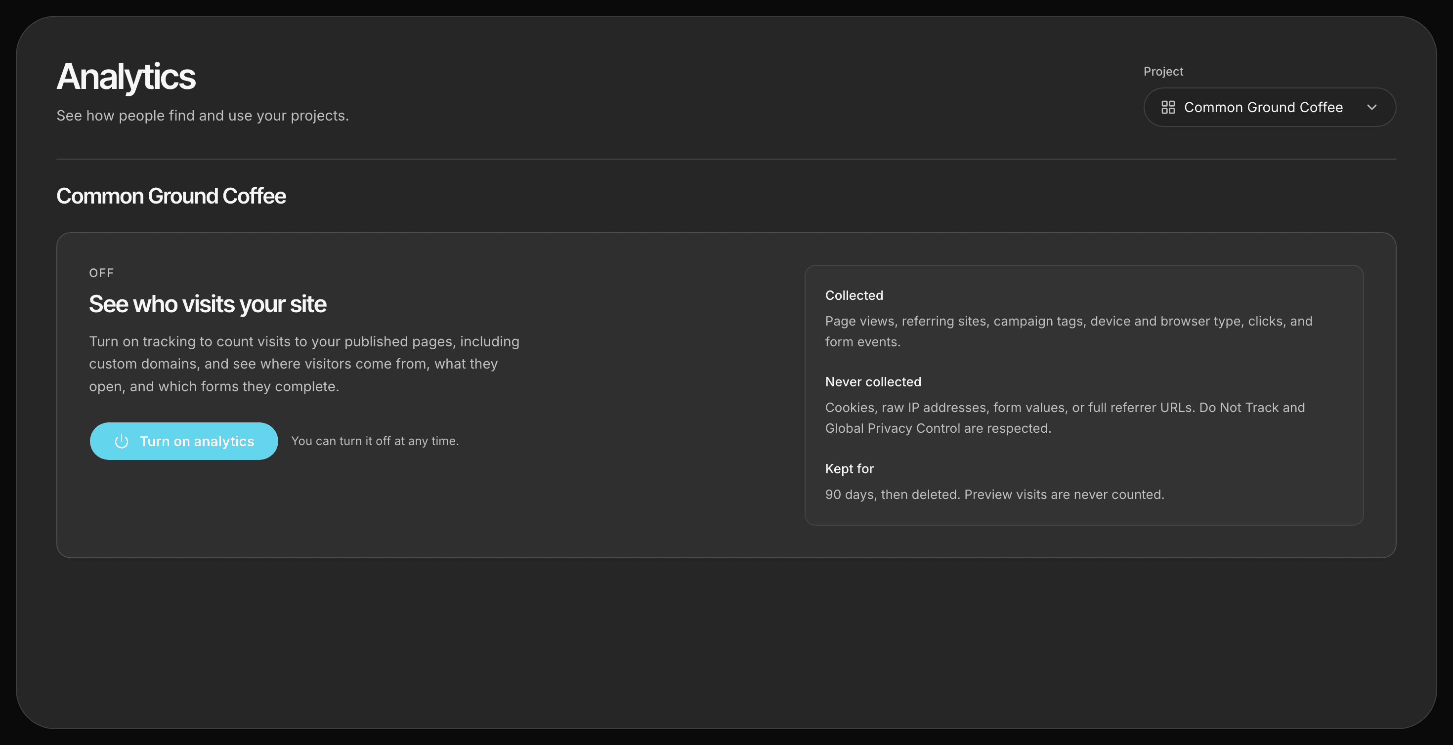 Analytics before it is turned on: a Turn on analytics button beside a note of what is collected, what is never collected, and how long it is kept
